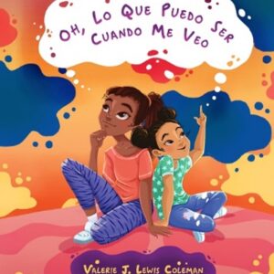 Oh, Lo Que Puedo Ser Cuando Me Veo